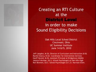 Creating an RTI Culture at the District Level in order to make Sound Eligibility Decisions