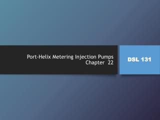 Port-Helix Metering Injection Pumps Chapter 22