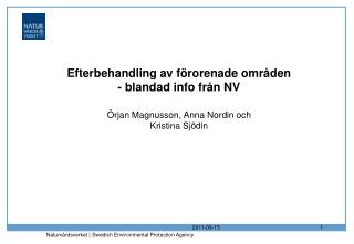 Efterbehandling av förorenade områden - blandad info från NV