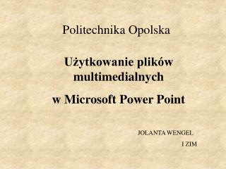 JOLANTA WENGEL I ZIM