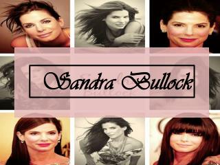 Sandra Bullock