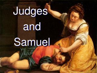 Judges and Samuel