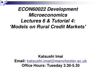 ECON60022 Development Microeconomics Lectures 6 &amp; Tutorial 4: ‘Models on Rural Credit Markets’