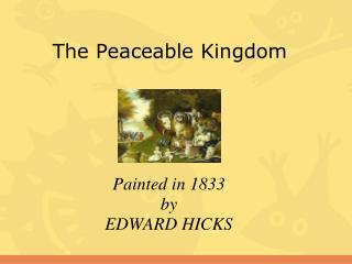 The Peaceable Kingdom