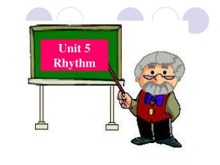 Unit 5 Rhythm