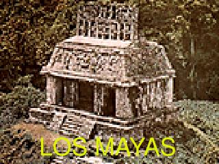 LOS MAYAS