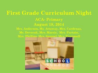 First Grade Curriculum Night