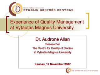 Experience of Quality Management at Vytautas Magnus University