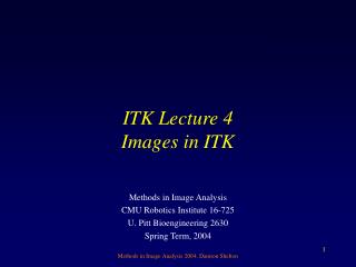 ITK Lecture 4 Images in ITK