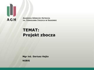 TEMAT: Projekt zbocza