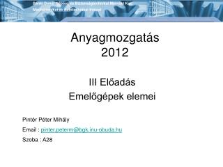 Anyagmozgatás 2012