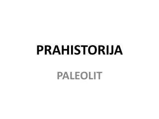 PRAHISTORIJA