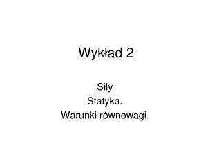 Wyk ł ad 2