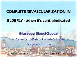 COMPLETE REVASCULARIZATION IN ELDERLY - When it’s contraindicated