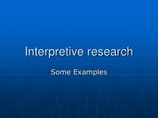 Interpretive research