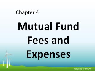 Mutual Fund Fees and Expenses