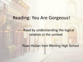 Reading: You Are Gorgeous!