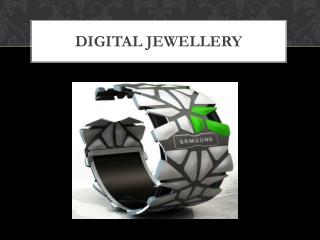 DIGITAL JEWELLERY