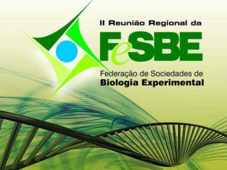 Bem Vindos à II Reunião Regional da FeSBE