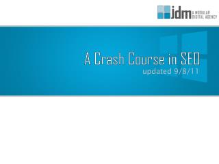 A Crash Course in SEO