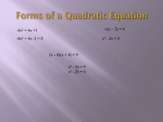 Forms of a Quadratic Equation