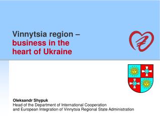 Vinnytsia region – business in the heart of Ukraine