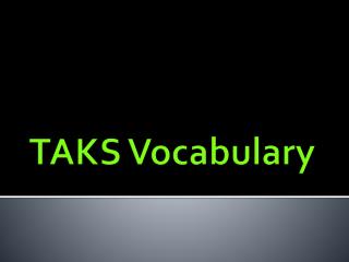 TAKS Vocabulary