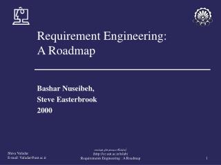 Requirement Engineering: A Roadmap