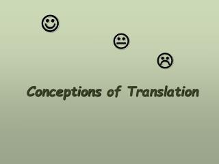 Сonceptions of Translation