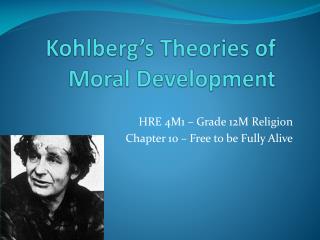 Kohlberg’s Theories of Moral Development