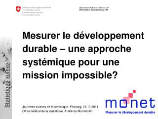 Mesurer le développement durable – une approche systémique pour une mission impossible?