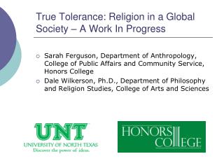 True Tolerance: Religion in a Global Society – A Work In Progress
