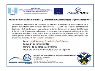 Misión Comercial de Empresarias y Empresarios Guatemaltecos –PymeExporta Plus-