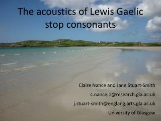 The acoustics of Lewis Gaelic stop consonants