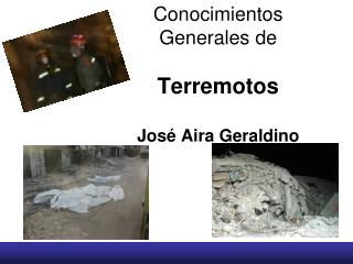 Conocimientos Generales de Terremotos José Aira Geraldino