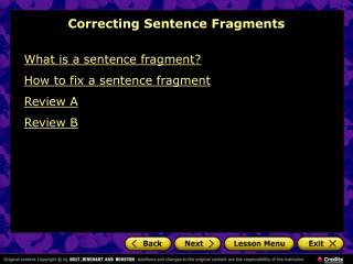 Correcting Sentence Fragments