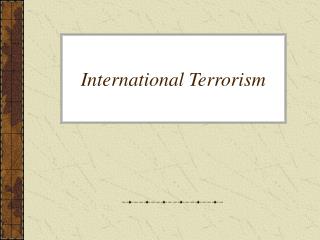 International Terrorism