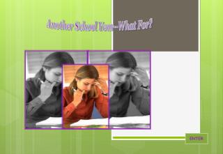 Another School Year--What For?