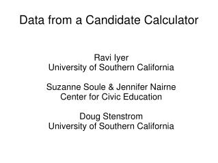 Data from a Candidate Calculator