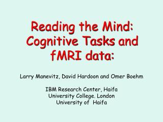 Reading the Mind: Cognitive Tasks and fMRI data: