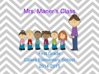 Mrs. Maner’s Class