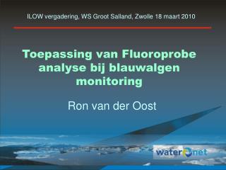 Toepassing van Fluoroprobe analyse bij blauwalgen monitoring
