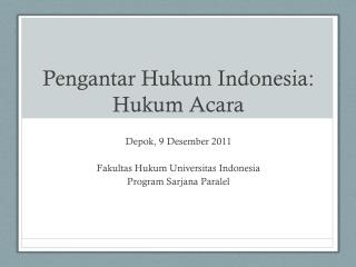 Pengantar Hukum Indonesia: Hukum Acara