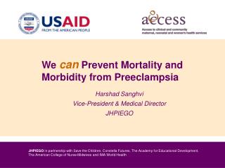 We can Prevent Mortality and Morbidity from Preeclampsia