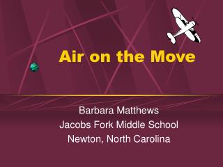 Air on the Move