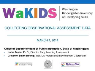 Collecting observational assessment data March 4, 2014