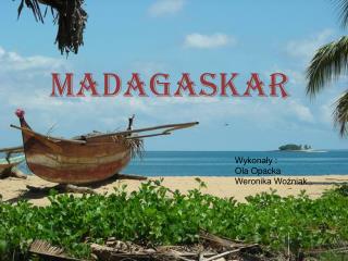 Madagaskar