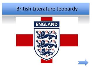 British Literature Jeopardy