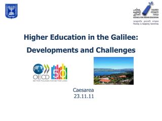 Higher Education in the Galilee: Developments and Challenges