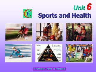 Unit 6 Sports and Health